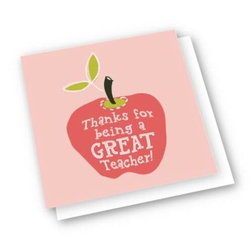 Square Card - Thanks For Being A Great Teacher